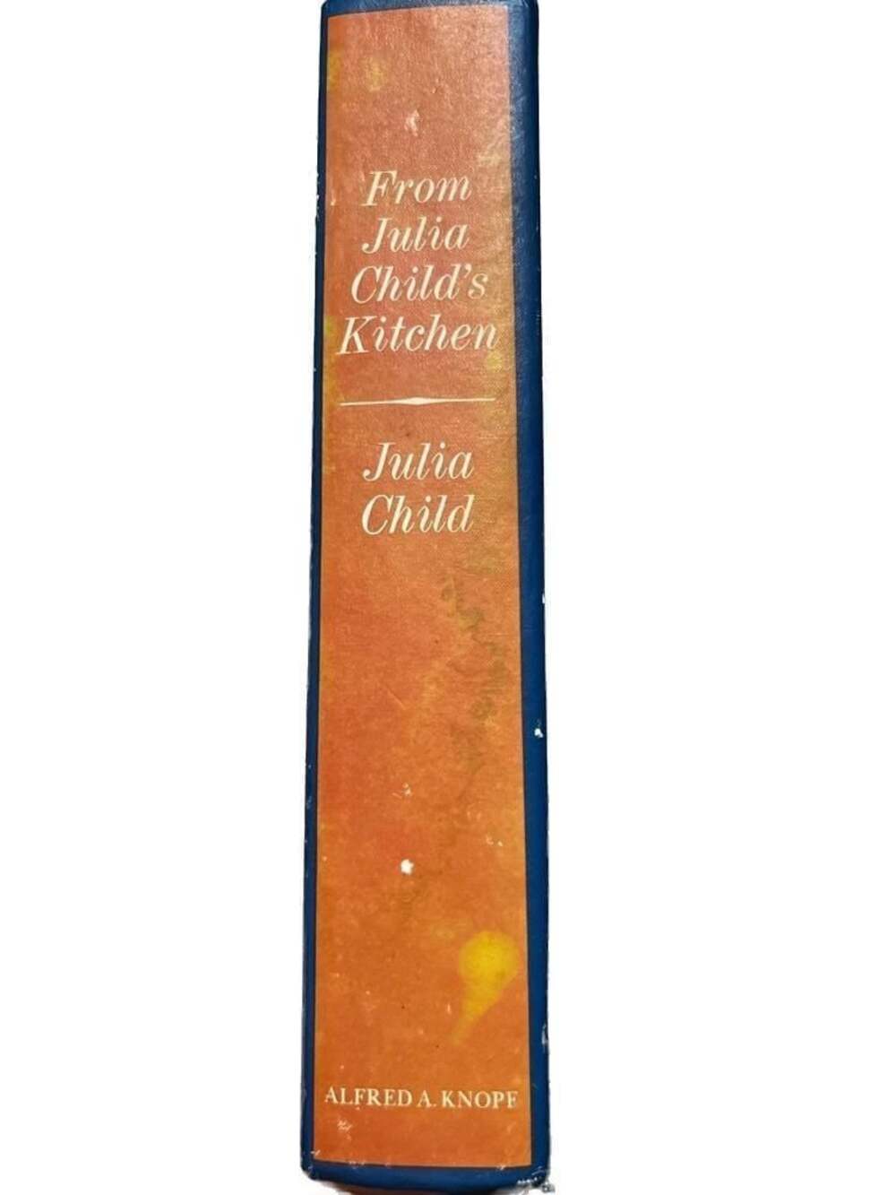 From Julia Child's Kitchen by Julia Child, Vintage Hardcover Cookbook